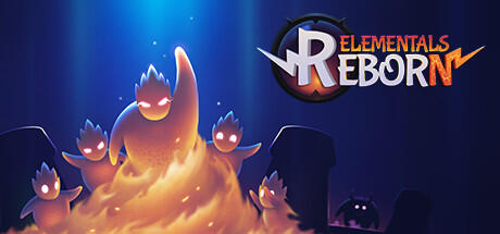 Elementals reborn Elementals reborn